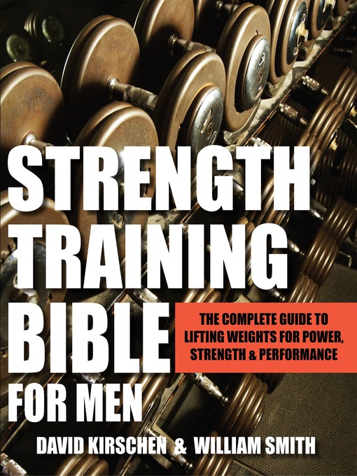 Title details for Strength Training Bible for Men by William Smith - Wait list